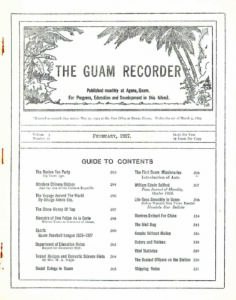 Guam Recorder February 1927. Guam Recorder was one of the first regularly printed Guam newspaper publications.